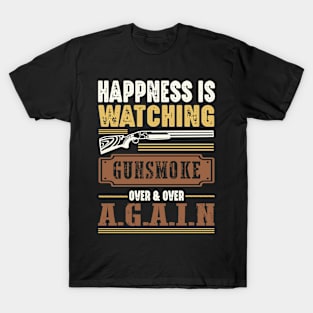 Happiness Is Watching Gunsmoke Over And Over Again Cowboys T-Shirt